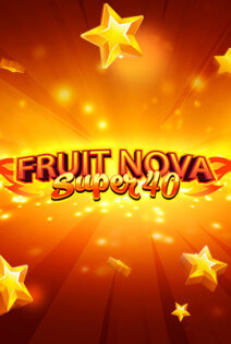 Fruit Super Nova 40